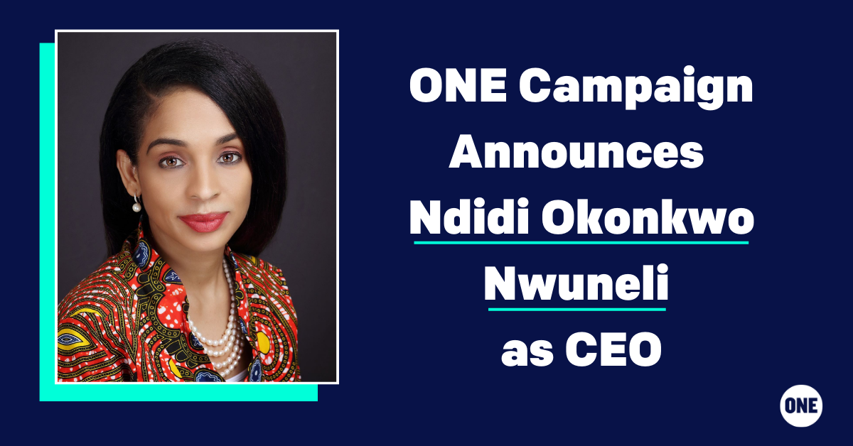 ONE Campaign Announces Ndidi Okonkwo Nwuneli as New CEO - ONE.org US